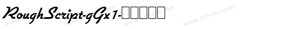 RoughScript-gGx1字体转换