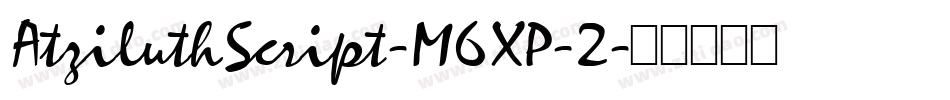 AtziluthScript-M6XP-2字体转换
