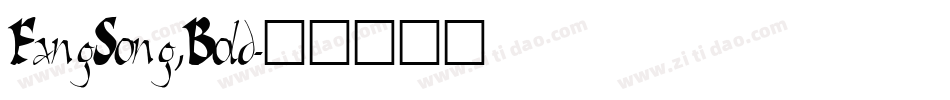 FangSong,Bold字体转换