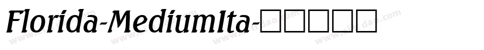 Florida-MediumIta字体转换