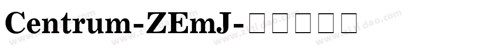 Centrum-ZEmJ字体转换