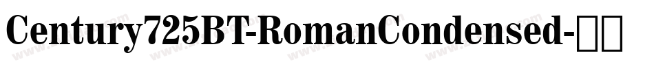Century725BT-RomanCondensed字体转换