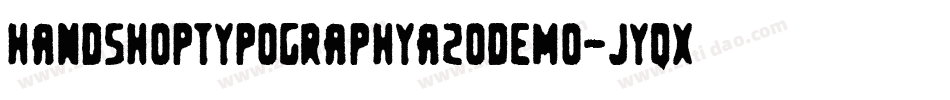 HandShopTypographyA20Demo-Jyqx字体转换