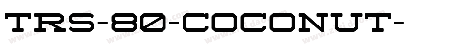 TRS-80-CoCoNut字体转换