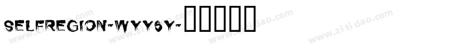 SelfRegion-Wyy6Y字体转换