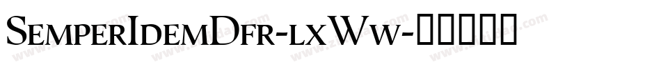 SemperIdemDfr-lxWw字体转换