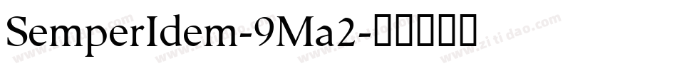 SemperIdem-9Ma2字体转换