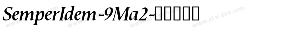 SemperIdem-9Ma2字体转换