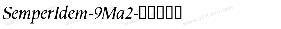 SemperIdem-9Ma2字体转换