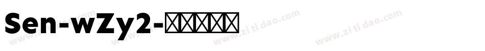 Sen-wZy2字体转换