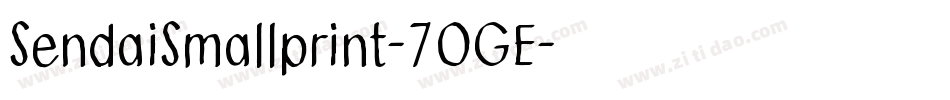 SendaiSmallprint-7OGE字体转换
