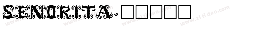 Senorita字体转换