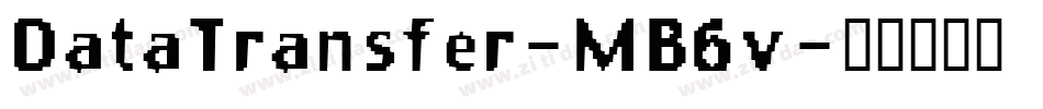 DataTransfer-MB6v字体转换