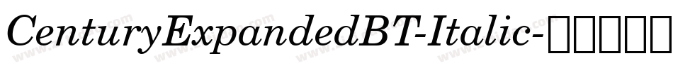 CenturyExpandedBT-Italic字体转换