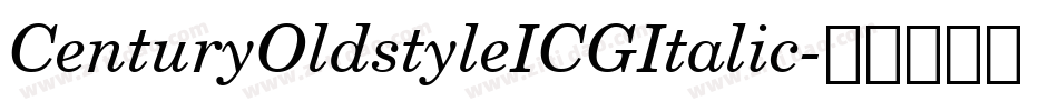 CenturyOldstyleICGItalic字体转换
