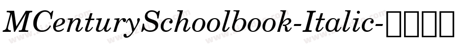 MCenturySchoolbook-Italic字体转换