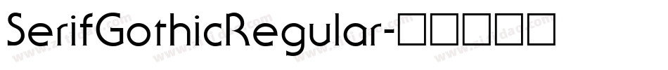 SerifGothicRegular字体转换