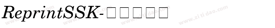 ReprintSSK字体转换
