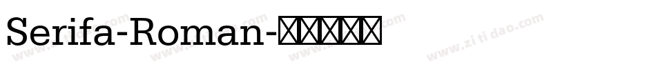 Serifa-Roman字体转换