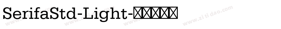 SerifaStd-Light字体转换