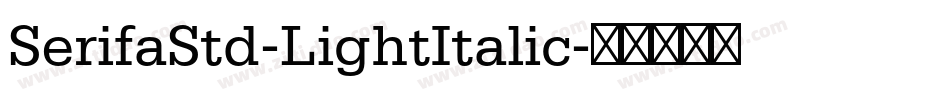 SerifaStd-LightItalic字体转换