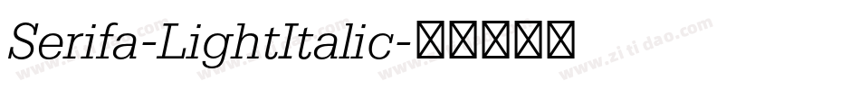 Serifa-LightItalic字体转换