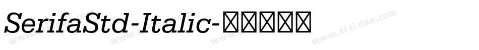 SerifaStd-Italic字体转换
