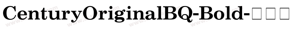 CenturyOriginalBQ-Bold字体转换
