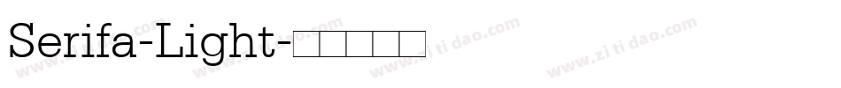 Serifa-Light字体转换