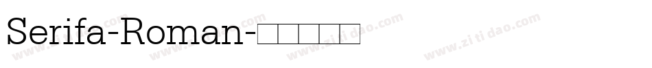 Serifa-Roman字体转换