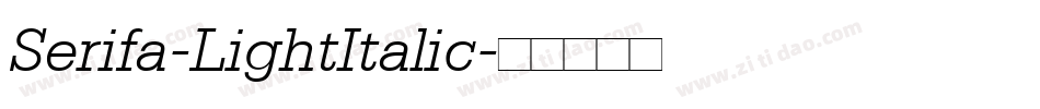 Serifa-LightItalic字体转换
