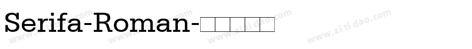 Serifa-Roman字体转换