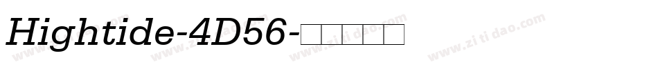 Hightide-4D56字体转换