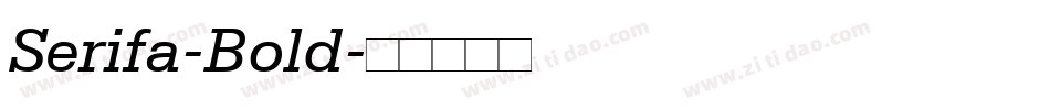 Serifa-Bold字体转换