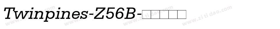 Twinpines-Z56B字体转换