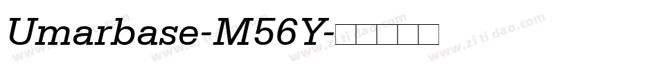 Umarbase-M56Y字体转换