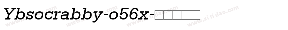 Ybsocrabby-o56x字体转换
