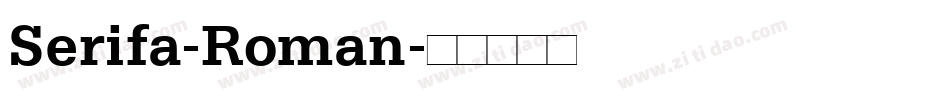 Serifa-Roman字体转换