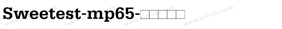 Sweetest-mp65字体转换