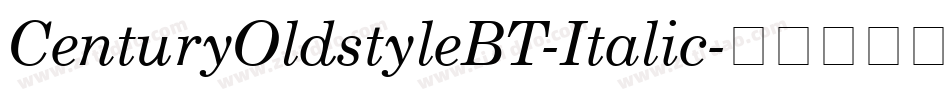 CenturyOldstyleBT-Italic字体转换