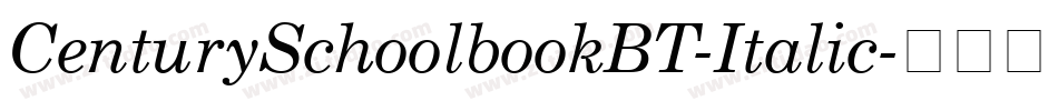 CenturySchoolbookBT-Italic字体转换