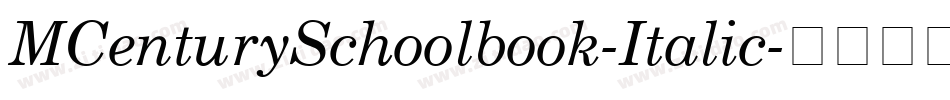 MCenturySchoolbook-Italic字体转换