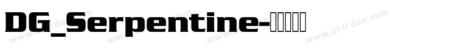 DG_Serpentine字体转换