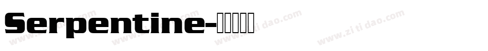 Serpentine字体转换