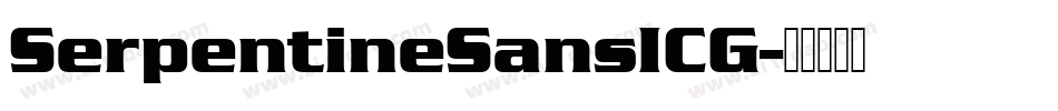 SerpentineSansICG字体转换