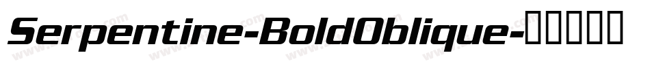 Serpentine-BoldOblique字体转换