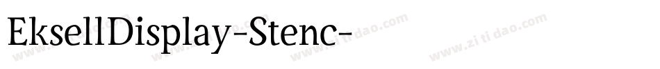 EksellDisplay-Stenc字体转换