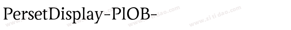 PersetDisplay-PlOB字体转换