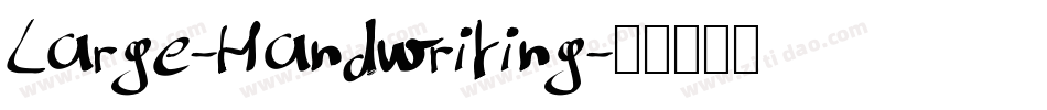 Large-Handwriting字体转换