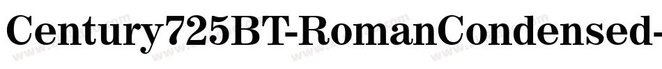 Century725BT-RomanCondensed字体转换